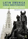 Latin America since Independence: A History with Primary Sources (9780415991964)