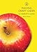 Making Craft Cider: A Ciderist’s Guide (Shire Library)