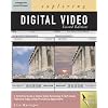 Exploring Digital Video (Digital Video and Film)