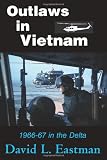 Outlaws in Vietnam