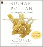 Cooked: A Natural History of Transformation