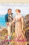 Sense and Sensibility : Beautiful colored illustrations (Illustrated )