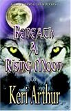 Beneath a Rising Moon (Ripple Creek, Book 1)