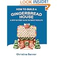 How to Build a Gingerbread House: A Step-by-Step Guide to Sweet Results