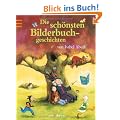 Die sch�nsten Bilderbuchgeschichten von Isabel Abedi