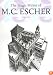 The Magic Mirror of M.C. Escher [25th Anniversary Edition]