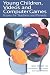 Young Children, Videos and Computer Games: Issues for Teachers and Parents