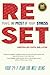 RESET: Make the Most of Your Stress: Your 24-7 Plan for Well-Being