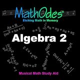 MathOdes:  Etching Math in Memory:  Algebra 2