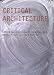 Books : Critical Architecture