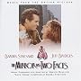 The Mirror Has Two Faces: Music From The Motion Picture