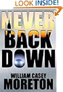 Never Back Down: A Thriller