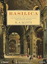 Basilica: The Splendor and the Scandal: Building St. Peter's