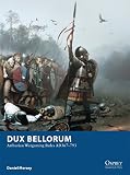 Dux Bellorum : Arthurian wargame rules AD 367-793