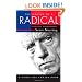 The Making of a Radical: A Political Autobiography (Good Life Series)