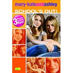 mary-kateandashley School's out! Sammelband 1: School's out! (Bd. 1 - 3).Gro�e Erwartungen und kleine Geheimnisse. Sommer der Entscheidungen. Das Leben ist voller �berraschungen