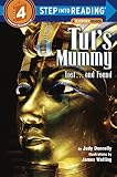 Tut's Mummy: Lost...and Found (Step into Reading)