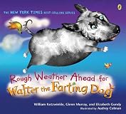 Rough Weather Ahead for Walter the Farting Dog