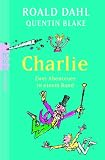 Charlie. Zwei Abenteuer in einem Band
