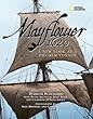 Mayflower 1620: A New Look at a Pilgrim Voyage