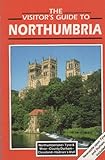 The visitor's guide to Northumbria