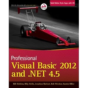 Professional Visual Basic 2012 and .NET 4.5 Programming Professional Visual Basic 2012 and .NET 4.5 Programming