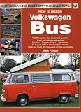 How to Restore Volkswagen Bus (Enthusiast's Restoration Manual)