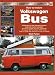 How to Restore Volkswagen Bus (Enthusiast's Restoration Manual) How to Restore Volkswagen Bus (Enthusiast's Restoration Manual)