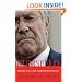 Rumsfeld: His Rise, Fall, and Catastrophic Legacy