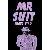 Mr Suit (Killer Kindle) ~ Nigel Bird