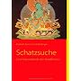 Schatzsuche: Eine Frau entdeckt den Buddhismus von Elisabeth Reisch