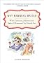Why Manners Matter: What Confucius, Jefferson, and Jackie O Knew and You Should Too