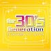 for 30's Generation ~�J���I�P�ŔM��!�A�j���\���O~