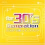 for 30's Generation ~�J���I�P�ŔM��!�A�j���\���O~