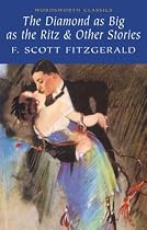 The Diamond as Big as the Ritz and Other Stories (Wordsworth Classics)