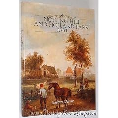 Notting Hill and Holland Park Past