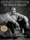 Life Beyond Measure LP: Letters to My Great-Granddaughter