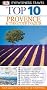 Top 10 Provence & Cote D'Azur (EYEWITNESS TOP 10 TRAVEL GUIDE)