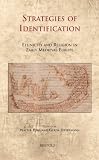 Strategies of identification : ethnicity and religion in early medieval Europe