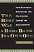The Best Way to Rob a Bank Is to Own One: How Corporate Executives and Politicians Looted the S&L Industry