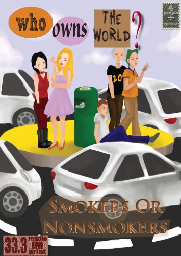 Who owns the World? Smokers or Non-smokers: Who owns the World? Smokers or Non-smokers Book Image