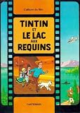 Les Aventures de Tintin : Le Lac aux Requins (French Edition)