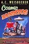 Cosmic Banditos (Abacus Books)