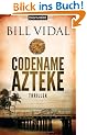 Codename Azteke: Thriller