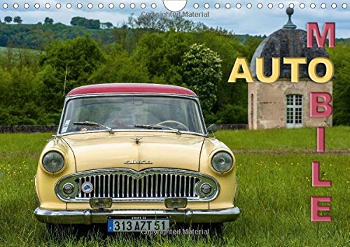 Auto Mobile: Rassemblement de Vehicules Anciens (Calvendo Technologie) (French Edition)