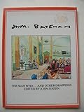 The Man who - and other drawings