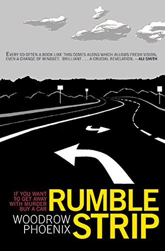 Rumble Strip: If You Want to Get Away with Murder, Buy a Car