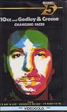 CHANGING FACES 10cc & Godley and Creme