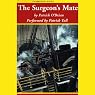 The Surgeon's Mate: Aubrey/Maturin Series, Book 7