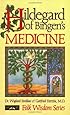 Hildegard of Bingen's Medicine (Folk Wisdom Series)